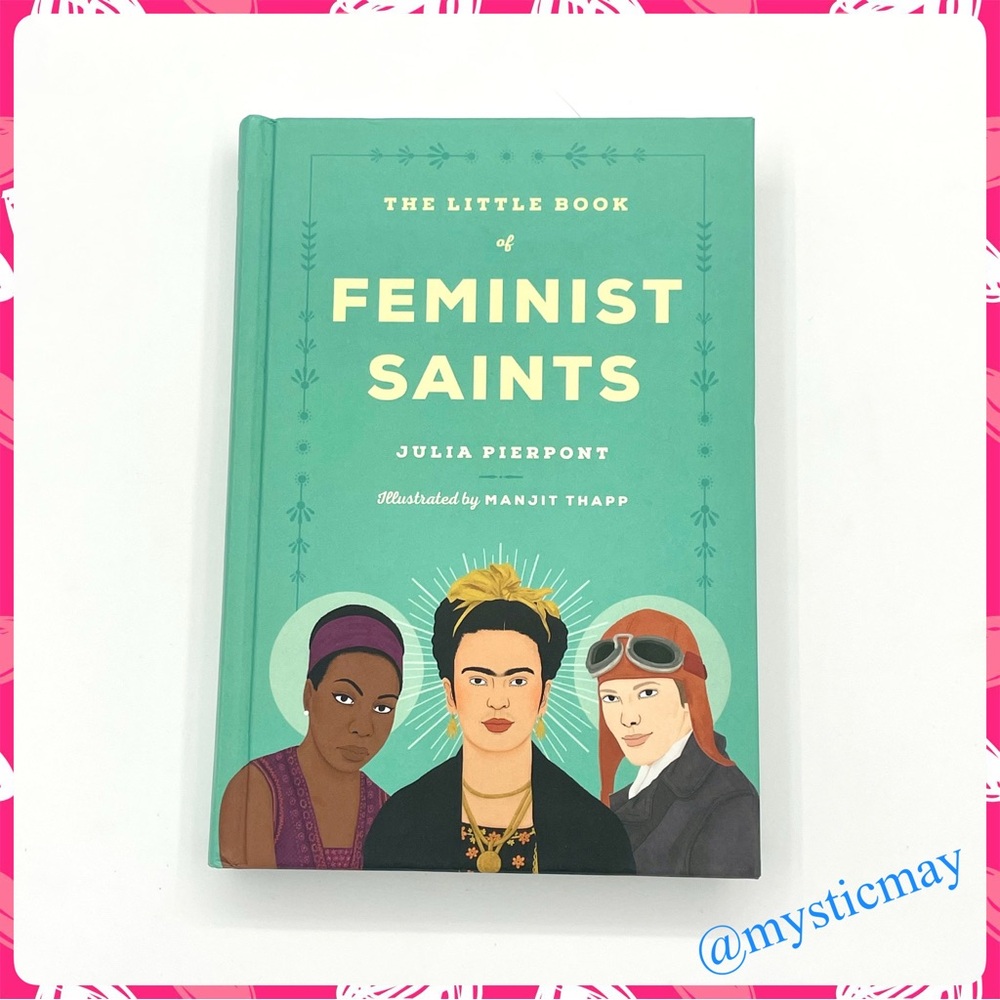 Little Book of Feminist Saints by Julia Pierpont Hardcover Non-Fiction Book